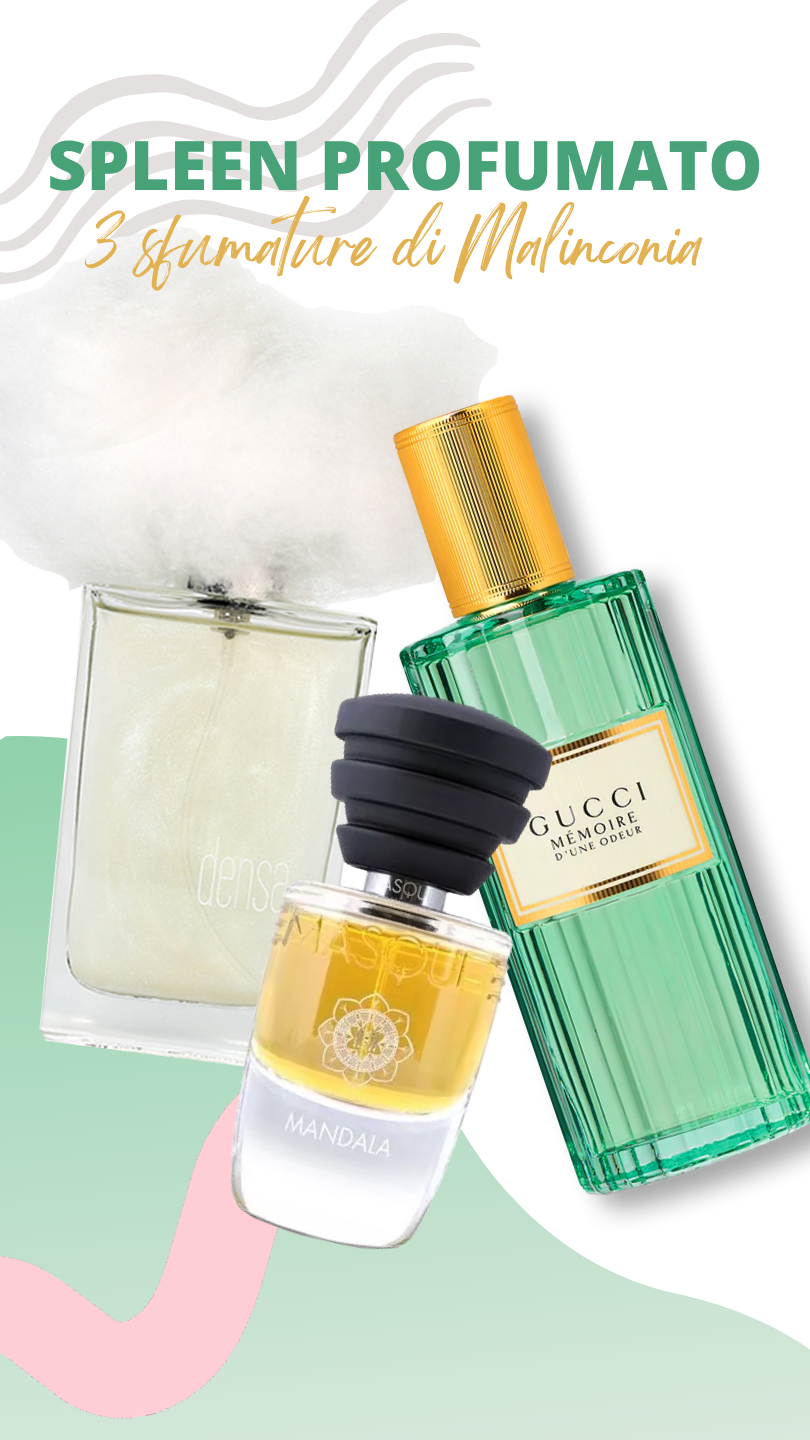3 profumi malinconici